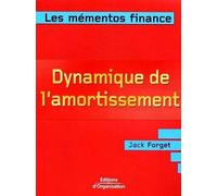 Dynamique de l'amortissement - Jack Forget - Organisation Eds D' - broché - Guide