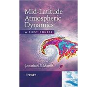 Dynamique de l'atmosphère aux latitudes moyennes : Un premier cours