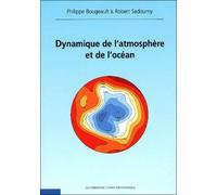 Dynamique de l'atmosphère et de l'océan - Philippe Bougeault - Ellipses - broché - Scolaire / Universitaire
