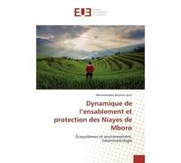 Dynamique de l'ensablement et protection des Niayes de Mboro Écosystèmes et environnement, Géomorphologie - Mouhamadou Bassirou - Universitaires Europeennes - broché - Livre