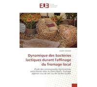 Dynamique des bactéries lactiques durant l'affinage du fromage local