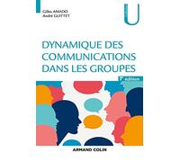 Dynamique des communications dans les groupes - 7e éd.