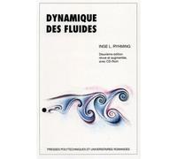 Dynamique des fluides Un cours de base de 2ème cycle universitaire - Inge L. Ryhming - Presses Polytechniques Romandes - Livre CD-ROM - Scolaire / Universitaire CD