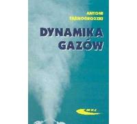 Dynamique des gaz - Antoni Tarnogrodzki (Buch auf Polnisch)