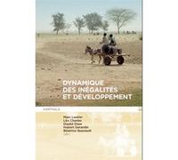 Dynamique des inégalités et développement Léo Charles (Edité par), Diadié Diaw (Edité par), Hubert Gérardin (Edité par), Marc Lautier (Edité par), Béatrice Quenault (Edité par)