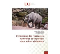 Dynamique des ressources naturelles et cogestion dans le Parc de Manda - Rosalie Solkam, - Universitaires Europeennes - broché - Etude