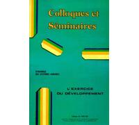 Dynamique des systèmes agraires Tome 2: L'exercice du développement
