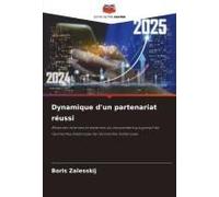 Dynamique D'un Partenariat Réussi