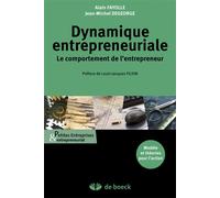 Dynamique entrepreneuriale: Le comportement de l'entrepreneur