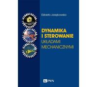Dynamique et contrôle des systèmes mécaniques - Elżbieta Jarzębowska (Literatur auf Polnisch)