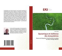 Dynamique et résilience des écosystémes: Réserve de Biosphére Transfrontaliére du Delta du fleuve Sénégal (RBTDS)