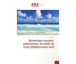 Dynamique morpho-sédimentaire du Golfe de Tunis (Méditerranée Sud)
