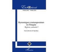 Dynamiques contemporaines en Turquie Ugur Kaya (Auteur)
