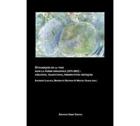 Dynamiques de la voix dans la poésie espagnole (1975-2025): Création, traduction, perspectives critiques