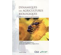 Dynamiques des agricultures biologiques Effets de contexte et appropriations. - Aurélie Cardona - Quae - broché - Etude