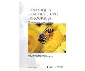 Dynamiques des agricultures biologiques : Effets de contexte et appropriations effets de contexte et appropriations - Cardonna - Educagri - broché - Scolaire / Universitaire