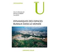 Dynamiques des espaces ruraux dans le monde - Martine Guibert - Armand Colin - broché - Essai
