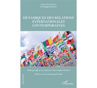 Dynamiques des relations internationales contemporaines Mélanges offerts au Professeur Jean Koufan Menkéné - Cyriaque Esseba - L'harmattan - broché - Essai