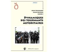 Dynamiques des tournants autoritaires - Lilian Mathieu - Du Croquant - broché - Essai