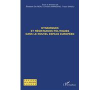 Dynamiques et résistances politiques dans le nouvel espace européen - Traian Sandu - L'harmattan - broché - Essai