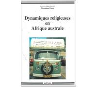 Dynamiques religieuses en Afrique australe - Véronique Faure-Tronche - Karthala - broché - Essai