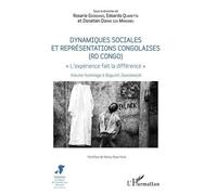 Dynamiques sociales et représentations congolaises (RD Congo) "L'expérience fait la différence" - Volume hommage à Bogumil Jewsiewicki - Rosario Giordano - L'harmattan - broché - Essai