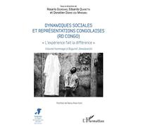 Dynamiques sociales et représentations congolaises (RD Congo) "L'expérience fait la différence" - Volume hommage à Bogumil Jewsiewicki - Rosario Giordano - L'harmattan - broché - Essai