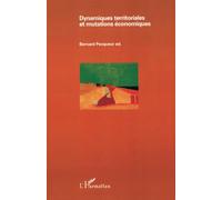 Bernard Pecqueur – Dynamiques territoriales et mutations économiques – Broché