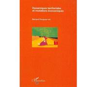 Dynamiques territoriales et mutations économiques - Bernard Pecqueur - L'harmattan - broché - Livre