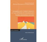 Dynamiques territoriales et mutations économiques Transition, intermédiation, innovation - Bernard Pecqueur - L'harmattan - broché - Etude
