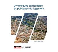 Dynamiques Territoriales Et Politiques Du Logement