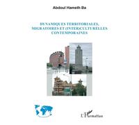 Dynamiques Territoriales, Migratoires Et (Inter)Culturelles Contemporaines