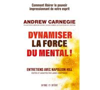 Dynamiser la force du mental !