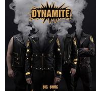 Dynamite – Big Bang