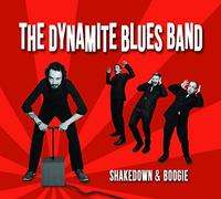 Dynamite Blues Band, the - Shakedown & Boogie