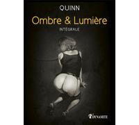 DYNAMITE Ombre et lumière - intégrale