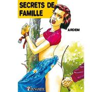 DYNAMITE secrets de famille