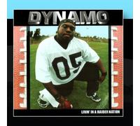 Dynamo - Livin' In A Raider Nation