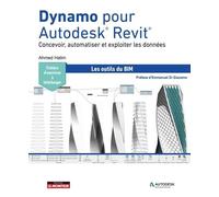 Dynamo Pour Autodesk® Revit®