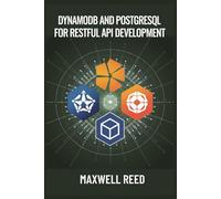 DynamoDB and PostgreSQL for RESTful API Development