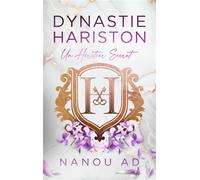 Dynastie Hariston - Tome 1 L'héritier secret - Nanou Ad - BMR - broché - Roman