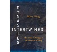 Dynasties Intertwined by Matt King Matt King (Auteur)