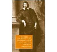 Dynasty and Diplomacy in the Court of Savoy, Cambridge Studies in Italian History and Culture Toby Osborne (Auteur)