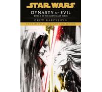 Dynasty of Evil: Star Wars Legends (Darth Bane): A Novel of the Old Republic