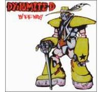 Dynomite D - by The Way