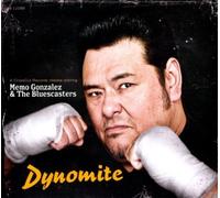 Dynomite [Digipak] by Memo Gonz lez/Memo Gonz lez & the Bluescasters [CD] NEUF