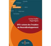 DYS-cutons des Troubles du Neurodéveloppement