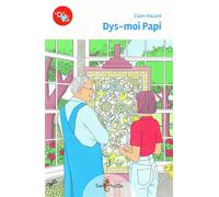 Dys-moi Papi - Claire Mazard - Tom Pousse - broché - Roman adolescent