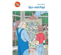 Dys-moi Papi - Claire Mazard - Tom Pousse - broché - Roman adolescent
