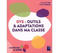 DYS : Outils et adaptations dans ma classe Cycles 2 et 3
